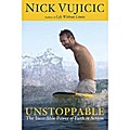 Unstoppable: The Incredible Power of Faith in Action