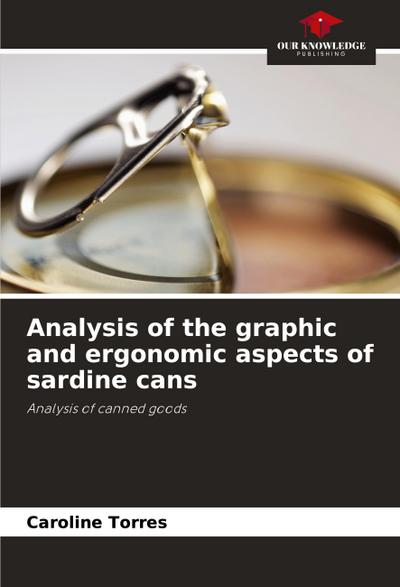 Analysis of the graphic and ergonomic aspects of sardine cans