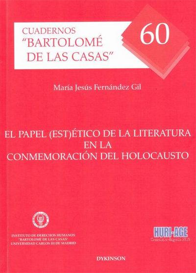 El papel estético de la literatura en la conmemoración del holocausto