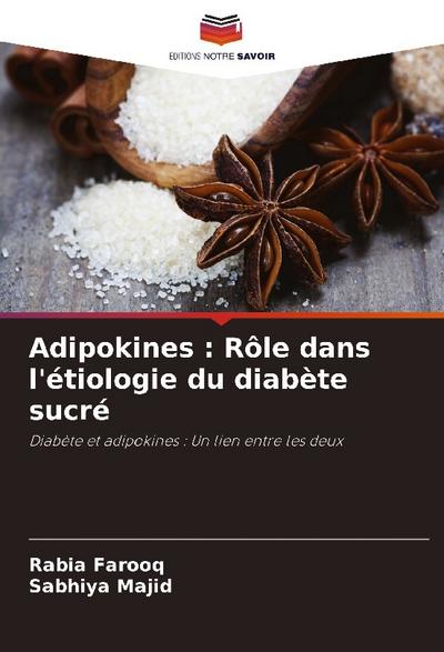 Adipokines : Rôle dans l’étiologie du diabète sucré