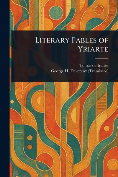 Literary Fables of Yriarte