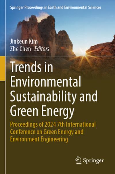 Trends in Environmental Sustainability and Green Energy