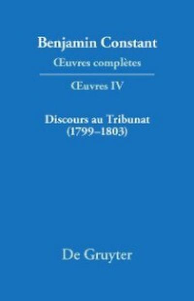 Discours au Tribunat. De la possibilité d’une constitution républicaine dans un grand pays (1799-1803)