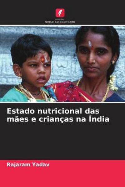 Estado nutricional das mães e crianças na Índia