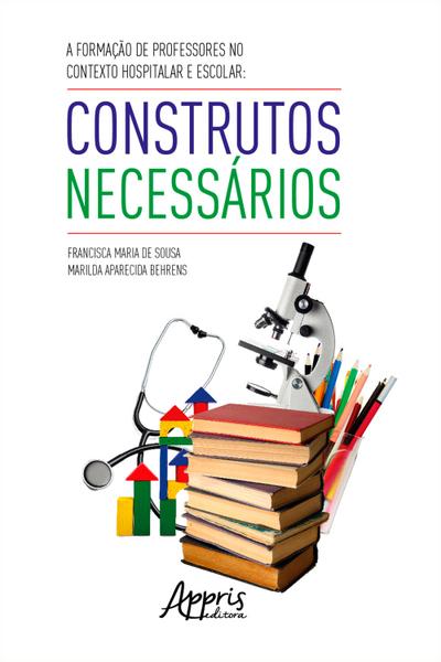 A Formação de Professores no Contexto Hospitalar e Escolar: