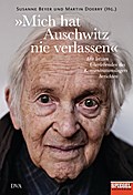 »Mich hat Auschwitz nie verlassen«