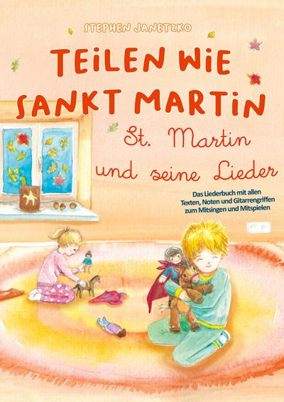 Teilen wie Sankt Martin - St. Martin und seine Lieder