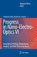 Progress in Nano-Electro-Optics VI