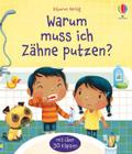 Warum muss ich Zähne putzen?