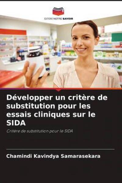 Développer un critère de substitution pour les essais cliniques sur le SIDA