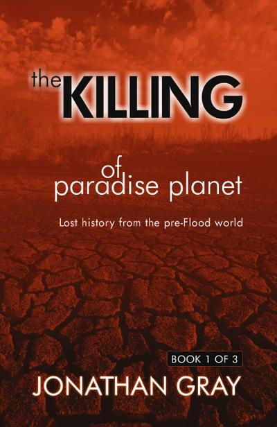 The Killing of Paradise Planet