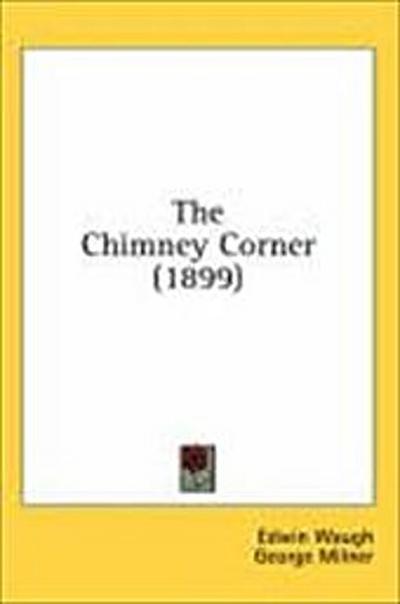 The Chimney Corner (1899)