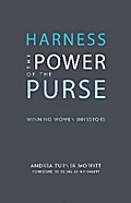 Harness the Power of the Purse: Winning Women Investors