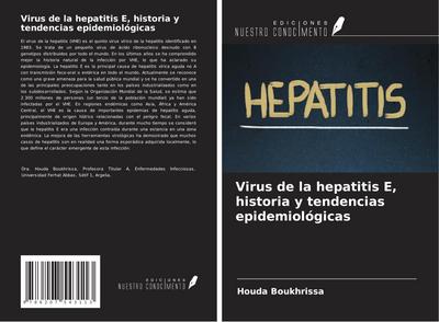 Virus de la hepatitis E, historia y tendencias epidemiológicas