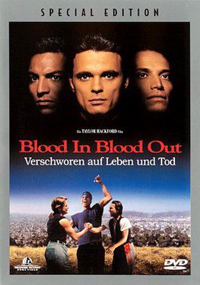 Blood In Blood Out - Verschworen auf Leben und Tod