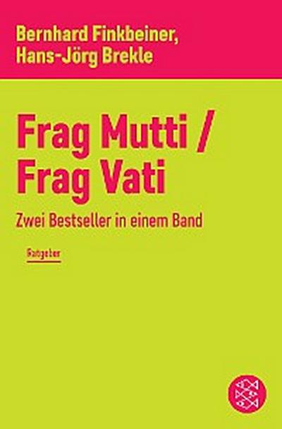 Frag Mutti / Frag Vati