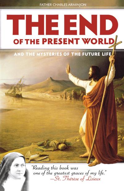 End of the Present World, The