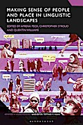 Making Sense of People and Place in Linguistic Landscapes