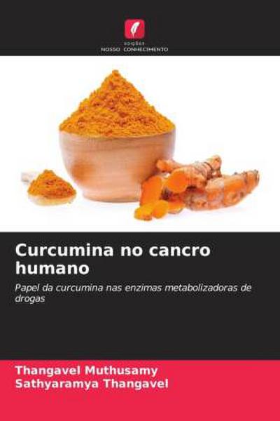 Curcumina no cancro humano