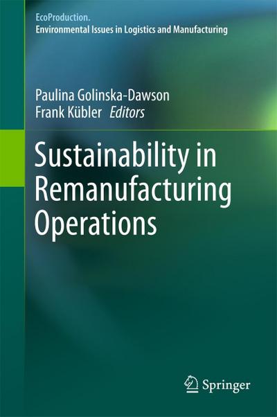 Sustainability in Remanufacturing Operations