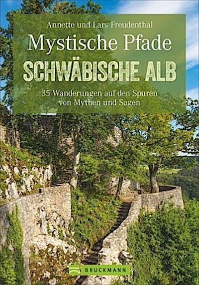 Mystische Pfade Schwäbische Alb