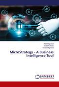 MicroStrategy - A Business Intelligence Tool