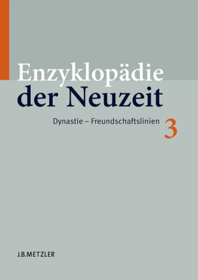 Enzyklopädie der Neuzeit; .