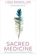 Sacred Medicine
