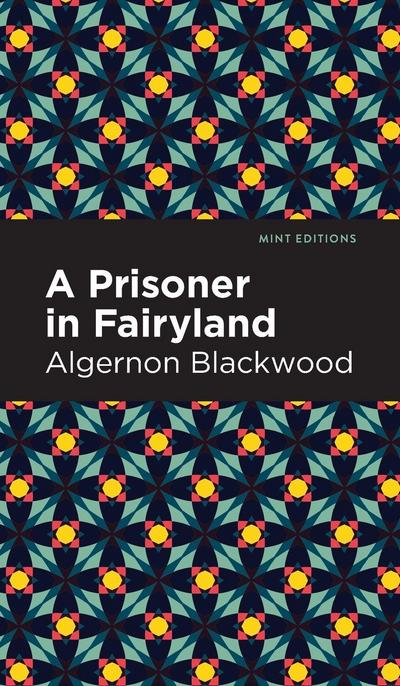 A Prisoner in Fairyland