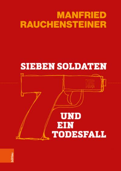 Sieben Soldaten und ein Todesfall