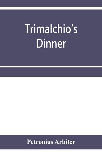 Trimalchio’s dinner