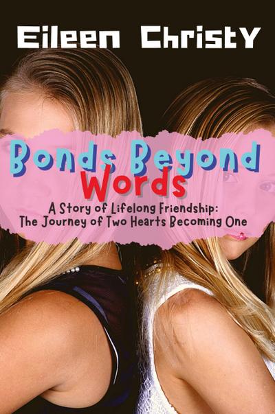 Bonds Beyond Words-A Story of Lifelong Friendship