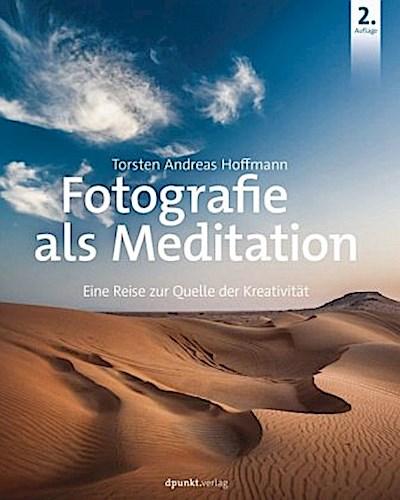 Fotografie als Meditation