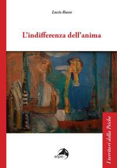 L’ indifferenza dell’anima