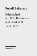 Briefwechsel mit Götz Harbsmeier und Ernst Wolf
