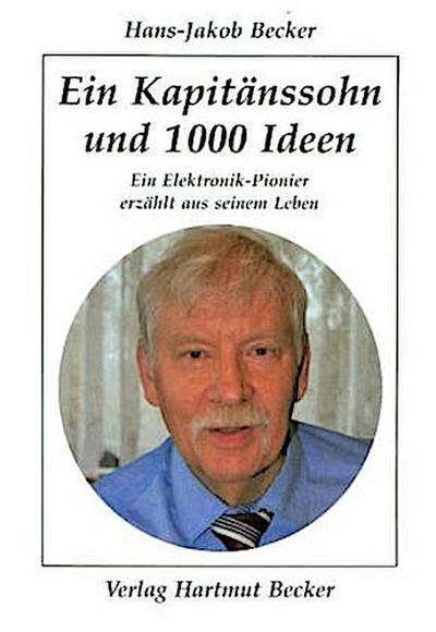 Ein Kapitänssohn und 1000 Ideen