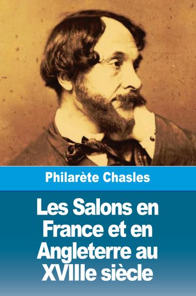 Les Salons en France et en Angleterre au XVIIIe siècle