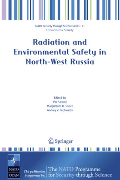 Radiation and Environmental Safety in North-West Russia