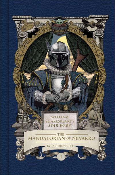 William Shakespeare’s Star Wars: The Mandalorian