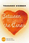 Between the Lines: Weil du alles für mich bist von Tammara Webber | Ebook