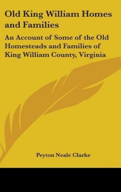 Old King William Homes And Families