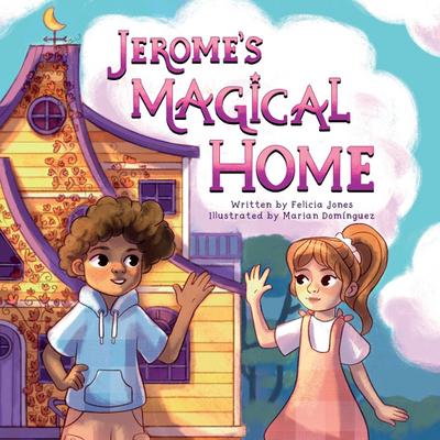 Jerome’s Magical Home