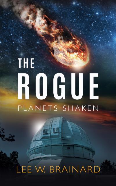 The Rogue - (Volume 1 of Planets Shaken)