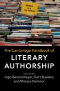 The Cambridge Handbook of Literary Authorship