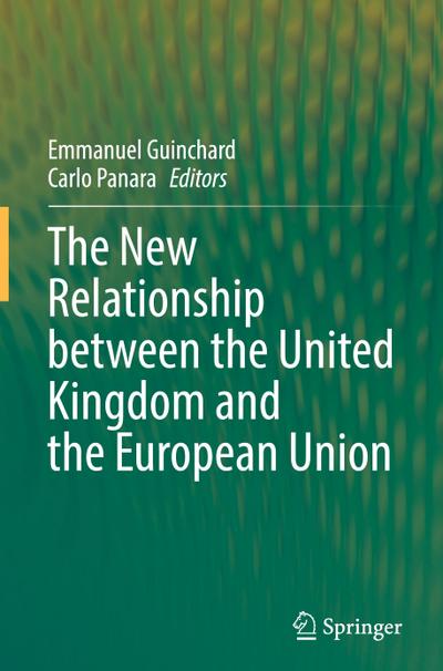 The New Relationship between the United Kingdom and the European Union