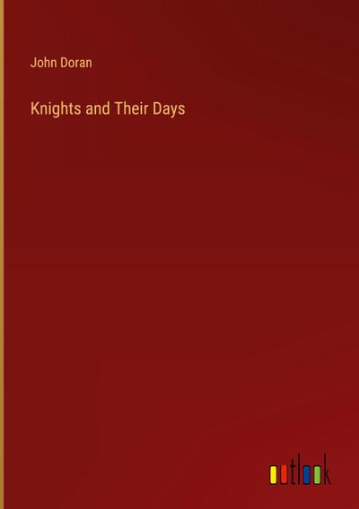 Knights and Their Days