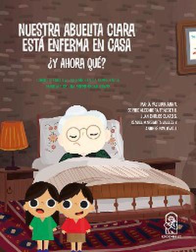 Nuestra abuelita Clara está enferma