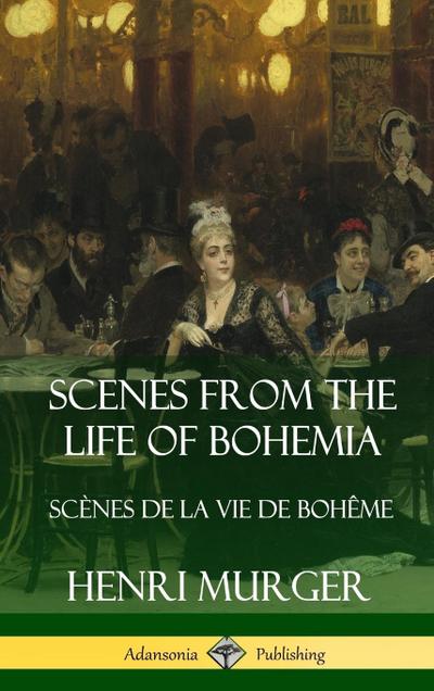 Scenes from the Life of Bohemia