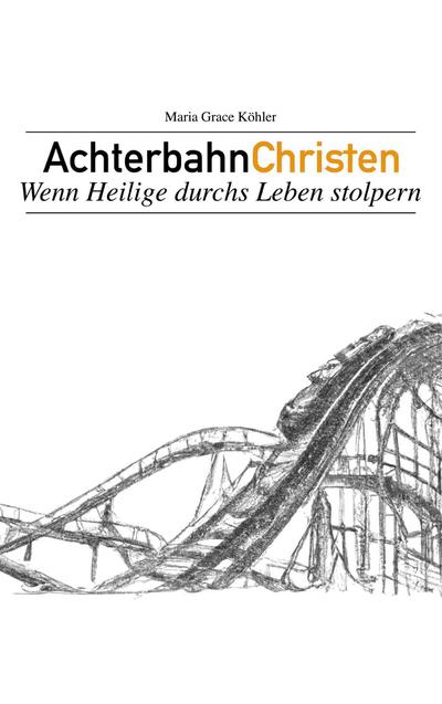 Achterbahnchristen