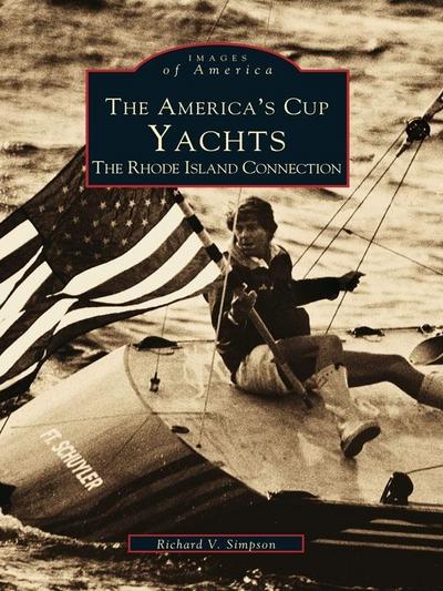 America’s Cup Yachts: The Rhode Island Connection